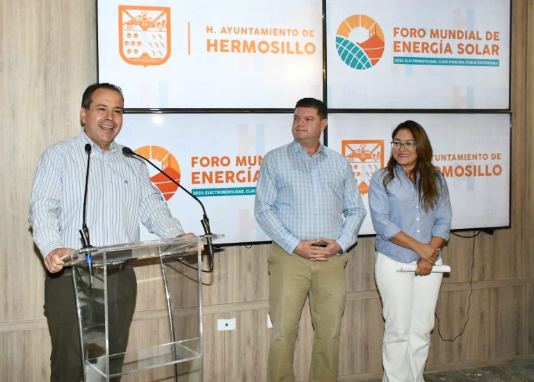 Atrae Foro Mundial de Energía inversiones en Hermosillo: Toño Astiazarán